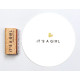 Stempel IT'S A GIRL