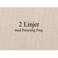 Personlig preg 2 linjer