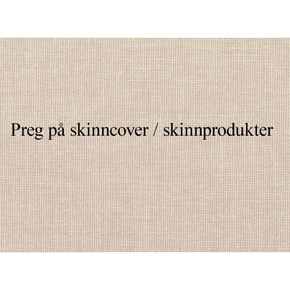 Personlig preg av navn/initialer/kort linje på Skinncover