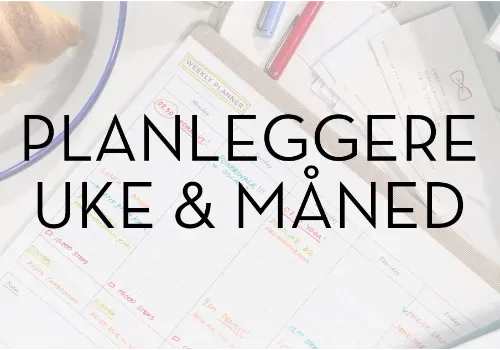 MÅNED OG UKESPLANLEGGERE