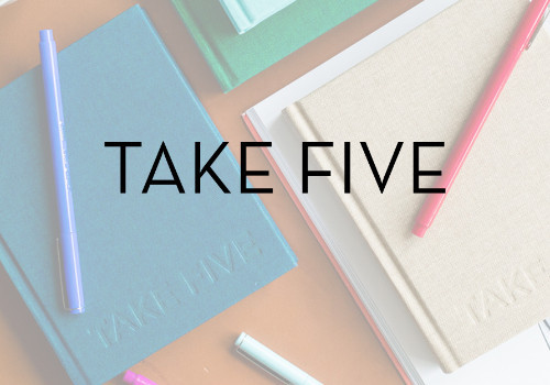TAKE FIVE